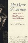 Wharton, Edith. - My Dear Governess: The Letters of Edith Wharton to Anna Bahlmann.