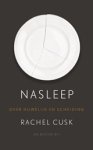 Rachel Cusk - Nasleep