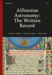 Richard Kremer, Mathieu Husson, José Chabás (eds) - Alfonsine Astronomy: The Written Record