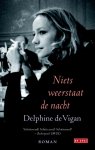 Delphine De Vigan 232149 - Niets weerstaat de nacht