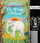  - De witte olifant sprookjes uit Azië