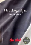 Westerloo, Gerard van - Het droge Ajax : De ziel