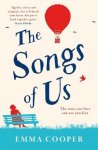 Cooper Emma - The Songs of Us   the heartbreaking page-turner that will make you laugh out loud