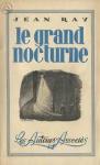 Ray, Jean - LE GRAND NOCTURNE - Récits d'épouvante (Gesigneerd)