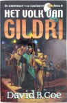 David B. Coe , Karin Langeveld 63853 - Het volk van Gildri De Kronieken van Lon Tobyn - book II