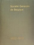 BOLLE Jacques (redactie), NOKIN Max (inleiding) - Société Générale de Belgique 1822-1972 [Nederlandstalige uitgave]