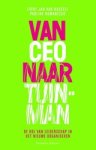 Evert Jan van Hasselt ; Pauline Romanesco - Van CEO naar tuinman