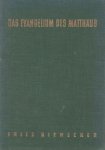 Rienecker, Fritz - Wuppertaler Studienbibel, Mattheus