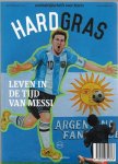 Diverse - Hard Gras  no 119 - Leven in de tijd van Messi