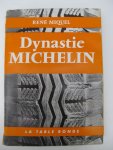 Miquel, René - Dynastie Michelin