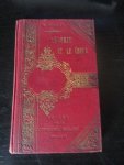 G. Vallat - L'esprit et le Coeur. à travers les âges. Offert par la Compagnie Anglaise Bruxelles