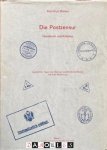 Karl Kurt Wolter - Die Postzensur. Handbuch und Katalog. Geschichte , Typen der Stempel und Briefverschlüsse mit ihre Bewertung Band 1