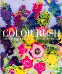 Katherine A. Bussard, Lisa Hostetler - Color Rush American Color Photography from Stieglitz to Sherman