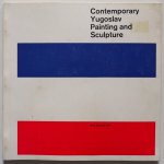 Vucinic Drago, Krisnik Zoran e.a. - Contemporary Yugoslav Painting and Sculpture