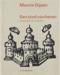 Marnix Gijsen - Een stad van heren : prentenboek van Antwerpen