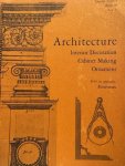  - Architecture, Interior Decoration, Cabinet Making, Ornament.