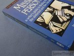 Faron, Fay. - Missing persons: a writer's guide to finding the lost, the abducted and the escaped.