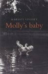Livesey, Margot - MOLLY'S BABY
