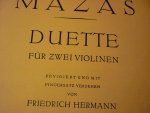 Mazas; Jacques Féréol (1782–1849) - Duos op. 85 Duos abécédaires Band 2, Duo Nr. 6 - Duo Nr. 10 (revidiert und mit fingersatz versehen von Friedrich Hermann) Mazas; Jacques Féréol (1782–1849) - Duos op. 85 Duos abécédaires Band 2, Duo Nr. 6 - Duo Nr. 10 (revidiert und mit fingersatz versehen von Friedrich Hermann)