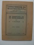 WILDE, H. DE, - De gemeente en de werkloosheid. Serie Christendom en maatschappij serie 2 nummer 3.