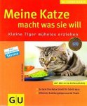 Helga Hofmann - Meine Katze macht was sie will