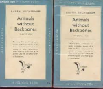 Buchsbaum, Ralph - ANIMALS WITHOUT BACKBONES - Volumes 1 & 2 - The story of the amoebas, sponge, corals, jellyfishes, worms of all kinds, starfishes, insects, and the variety of other invertebrates which make up 95 per cent of the animal kingdom - with 64 pages ...