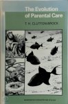 Clutton-Brock, T. H. - The Evolution of Parental Care Monographs in Behavior and Ecology