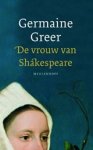 GREER, G. - De vrouw van Shakespeare