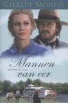 Morris, Gilbert - Morris, Gilbert-Mannen van eer (nieuw)