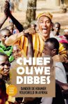 Jochem Davidse, Sander de Kramer - Chief Ouwe Dibbes