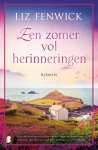Liz Fenwick - Een zomer vol herinneringen Lucy wil niets liever dan het verleden vergeten, terwijl haar tante juist alles doet om haar herinneringen vast te houden