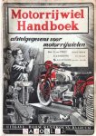 G. van Twist, J. Hardonk, A.E.M. Sadee - Motorrijwiel Handboek. Afstelgegevens voor motorrijwielen