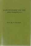 P. Sanders - Naar herziening van ons arbitragerecht? - Rede 1981
