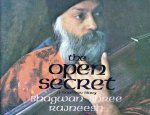 Osho (Bhagwan Shree Rajneesh) - The Open Secret Osho (Bhagwan Shree Rajneesh) - The Open Secret