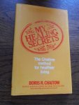Chaitow, Boris R - My Healing Secrets. The Chaitow method for healthier living