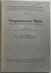 Ritter M, Lardy P - Vorgespannter Beton Theorie Berechnung Schweiz Versuche und Ausführungen