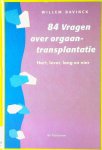 Willem Bavinck - 84 vragen over orgaantransplantatie