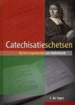 Jager, J. de - Jager, J. de-Catechisatieschetsen (nieuw)