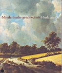 Os, Henk van - Moederlandse geschiedenis
