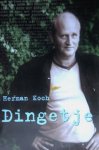 Koch, Herman - Dingetje Koch, Herman - Dingetje