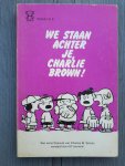 Schulz, Charles M. - We staan achter je Charlie Brown!