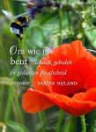 Sabine Nijland 103850 - Om wie jij bent teksten, gebeden en gedichten bij afscheid e rouw