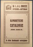 PROSPECTUS. / CATALOGUS - Prospectus W.L. & J. Brusse, Rotterdam. Alphabetische Catalogus November-December 1905.