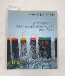 Bussche, Willy van den, Gunter Pertry und Piet Jaspaert: - 2003 beaufort - Triennale für zeitgenössische Kunst am Meer :