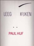 Huf, Paul, Gerard van Lennep, Anton Beeke - Leeg kijken Huf, Paul, Gerard van Lennep, Anton Beeke - Leeg kijken