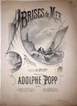 Popp, Adolph: - Brises de mer. Rêverie. Paroles de Ad. Muny
