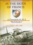 Mombeeck, E; Roba, J-l; Goss, Chris - In the skies of France, A chronicle of JG2 'Richthofen', Vol. 1 1934-1940