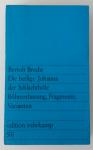 Brecht, Bertolt - Die heilige Johanna der Schlachthöfe; Bühnefassung, Fragmente, Varianten
