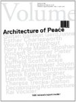 Oosterman, Arjen (red.) - Volume 26. Architecture of Peace