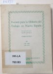 Zavala, Silvio und Maria Castelo: - (Vol. III 1587-1588,1590-1591) Fuentes para la historia del trabajo en Nueva España :